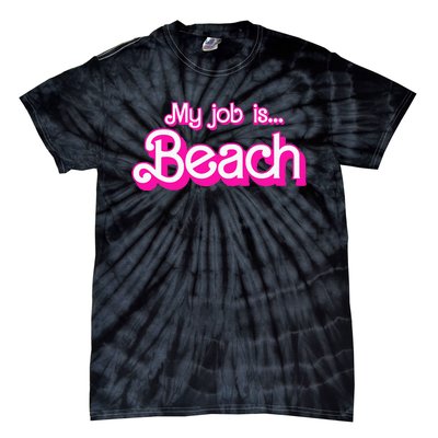 My Job Is Beach Retro Tie-Dye T-Shirt