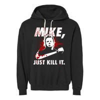 Mike Just Kill It Garment-Dyed Fleece Hoodie