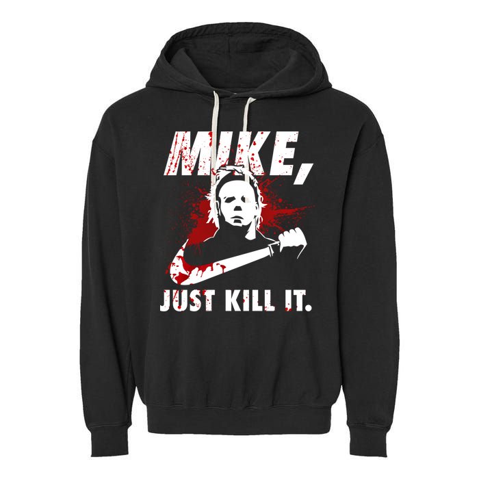 Mike Just Kill It Garment-Dyed Fleece Hoodie