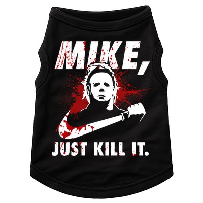 Mike Just Kill It Doggie Tank