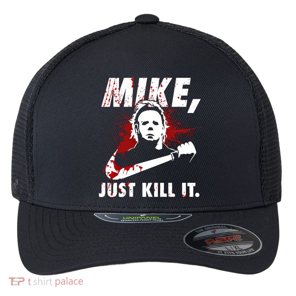 Mike Just Kill It Flexfit Unipanel Trucker Cap
