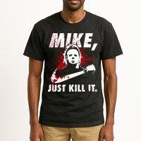 Mike Just Kill It Tall T-Shirt
