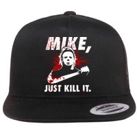Mike Just Kill It Flatbill Hat