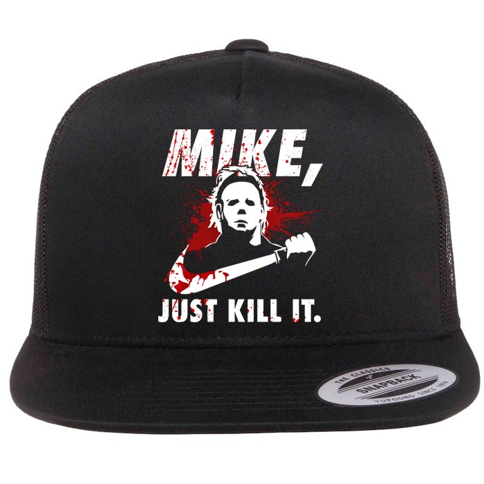 Mike Just Kill It Flatbill Hat