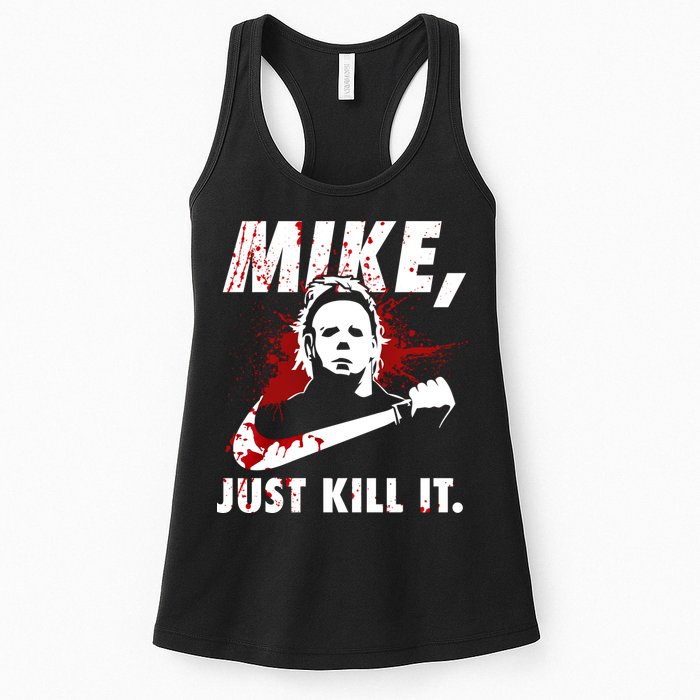 Mike Just Kill It Womens Tank Top