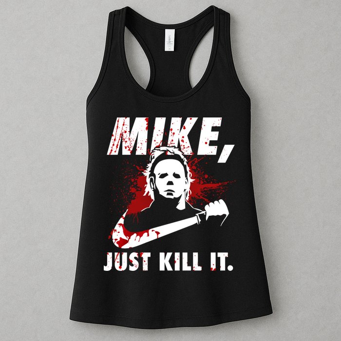Mike Just Kill It Womens Tank Top
