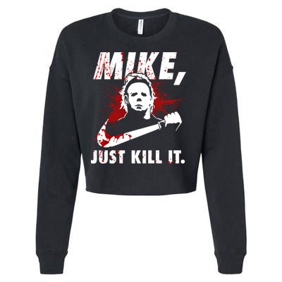 Mike Just Kill It Cropped Pullover Crew