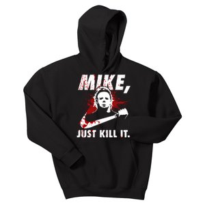 Mike Just Kill It Kids Hoodie