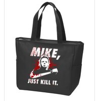 Mike Just Kill It Zip Tote Bag