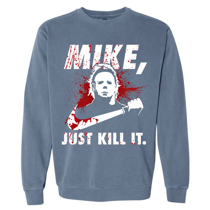 Mike Just Kill It Garment-Dyed Sweatshirt