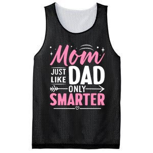 Mom Just Like Dad Only Smarter MotherS Day Print Mesh Reversible Basketball Jersey Tank