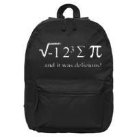 Mathematician Joke Math Saying I Ate Some Pie Math Student 16 in Basic Backpack