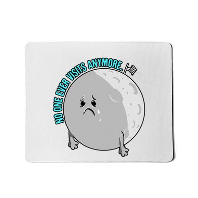 Moon Joke No One Visits Anymore Funny Science Astronomy Mousepad