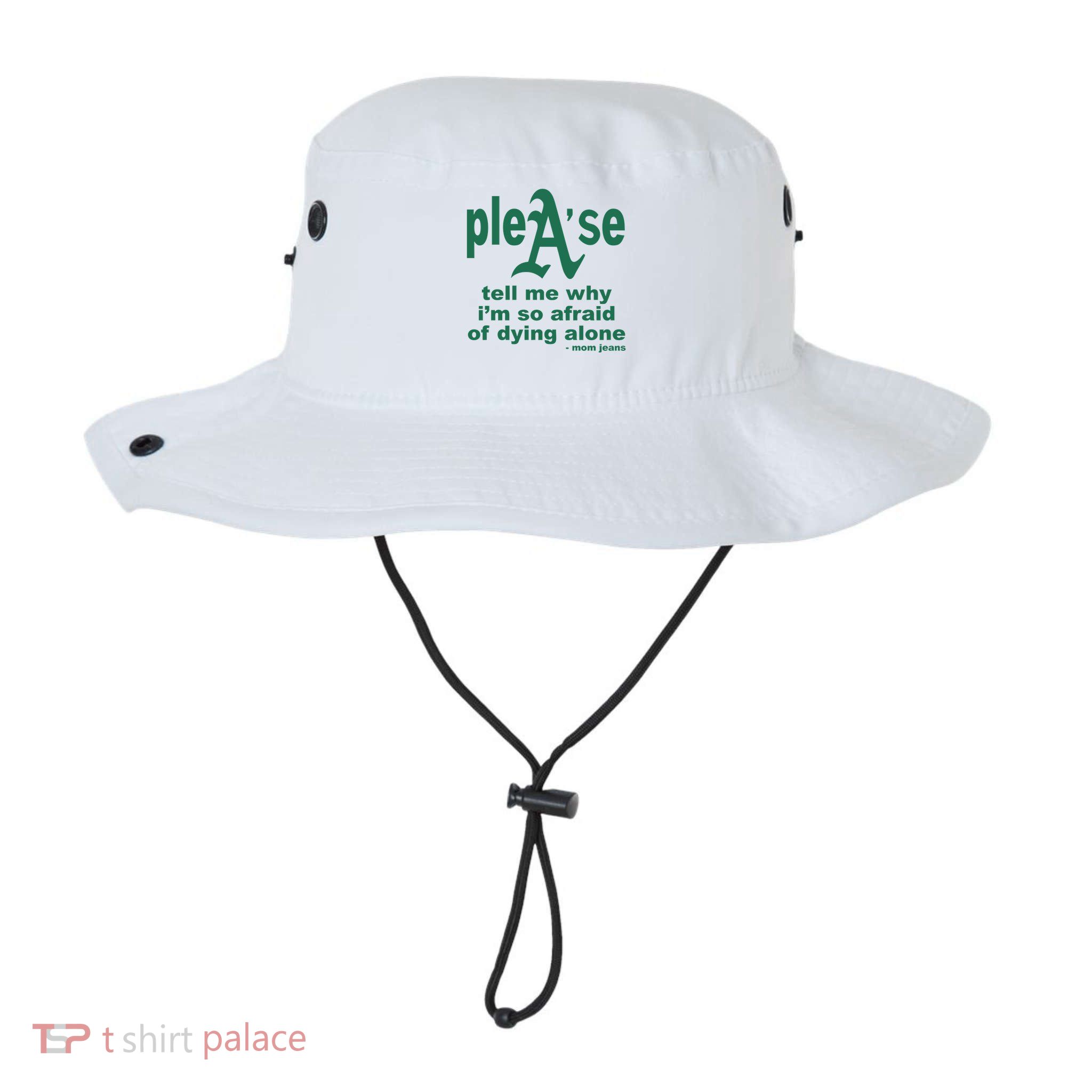 Mom Jeans Please Tell Me Why IM So Afraid Of Dying Alone Bucket Hat