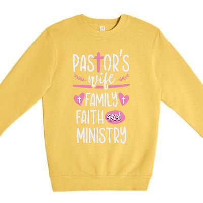 Ministry Jesus PastorS Wife Christian Church Appreciation Premium Crewneck Sweatshirt