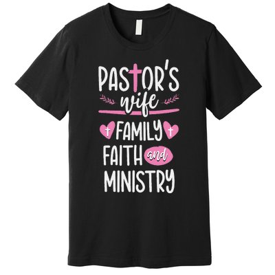 Ministry Jesus PastorS Wife Christian Church Appreciation Premium T-Shirt