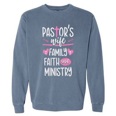 Ministry Jesus PastorS Wife Christian Church Appreciation Garment-Dyed Sweatshirt