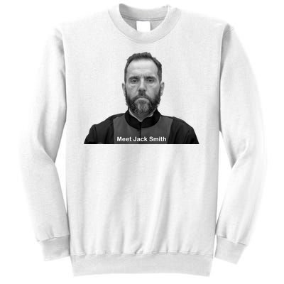 Meet Jack Smith Political Sweatshirt