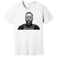 Meet Jack Smith Political Premium T-Shirt