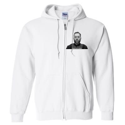 Meet Jack Smith Political Full Zip Hoodie