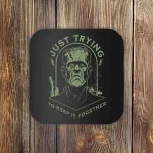 Monster Just Trying To Keep It Together Coaster