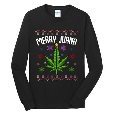 Merry Juana Ugly Christmas 420 Cannabis Marijuana Leaf Weed Tall Long Sleeve T-Shirt