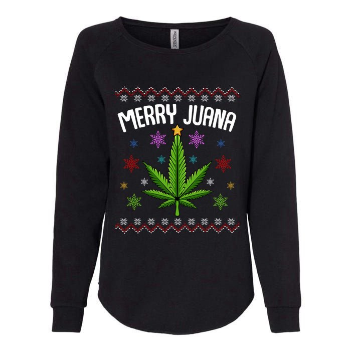 Merry Juana Ugly Christmas 420 Cannabis Marijuana Leaf Weed Womens California Wash Sweatshirt