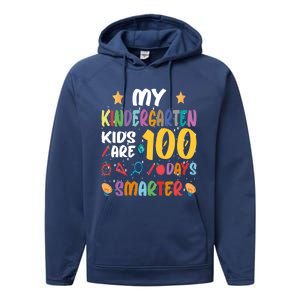 My Kindergarten Are 100 Days Smarter Kinder Teacher Gift Performance Fleece Hoodie