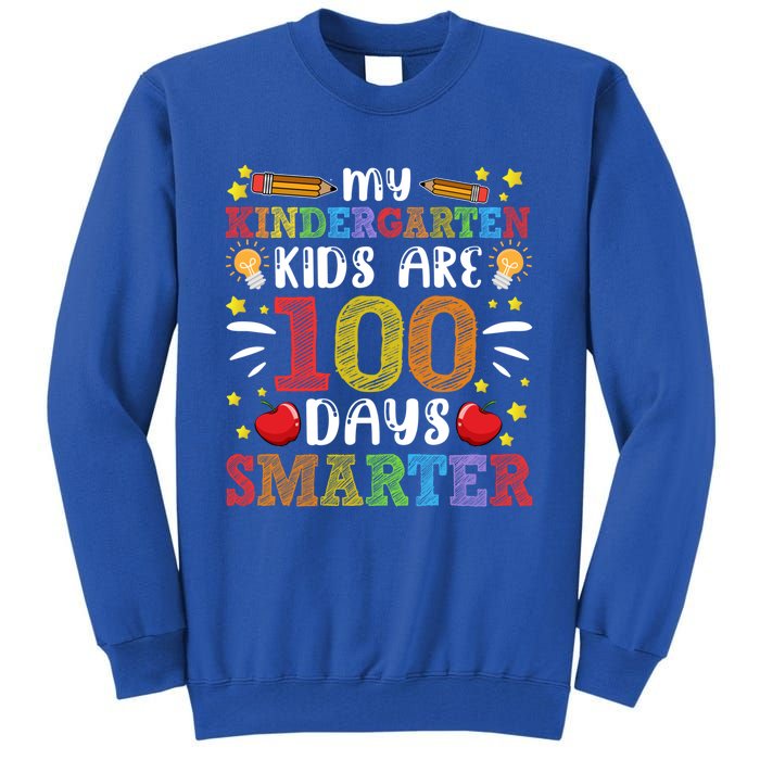 My Kindergarten Are 100 Days Smarter 100th Day Teachers Gift Tall Sweatshirt