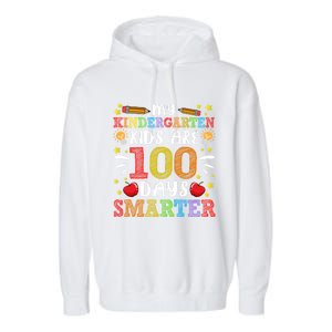 My Kindergarten Are 100 Days Smarter 100th Day Teachers Gift Garment-Dyed Fleece Hoodie