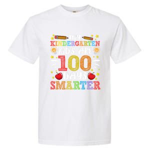 My Kindergarten Are 100 Days Smarter 100th Day Teachers Gift Garment-Dyed Heavyweight T-Shirt