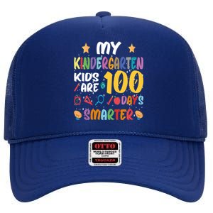 My Kindergarten Are 100 Days Smarter Kinder Teacher Meaningful Gift High Crown Mesh Back Trucker Hat