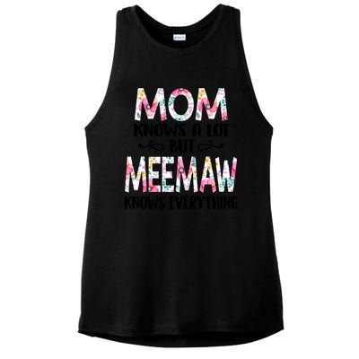 Mom Knows A Lot But Meemaw Knows Everything Mothers Day Cool Gift Ladies PosiCharge Tri-Blend Wicking Tank