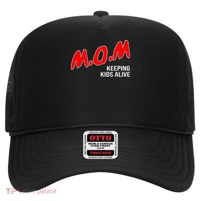 Mom Keeping Alive  High Crown Mesh Back Trucker Hat