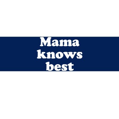 Mama Knows Best ,Mom Life Tough As A Mother Badass Mama Bumper Sticker