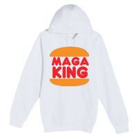 Maga King Burger Spoof Logo Premium Pullover Hoodie