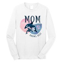 Mom Knows Best Dolphin Long Sleeve Shirt