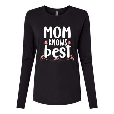 Mom Knows Best Womens Cotton Relaxed Long Sleeve T-Shirt