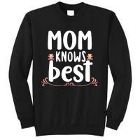 Mom Knows Best Sweatshirt