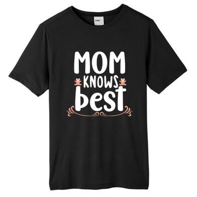 Mom Knows Best Tall Fusion ChromaSoft Performance T-Shirt