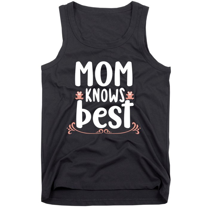 Mom Knows Best Tank Top