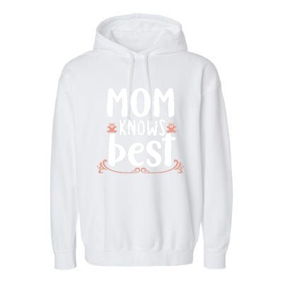 Mom Knows Best Garment-Dyed Fleece Hoodie