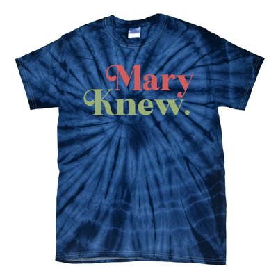 Mary Knew Christmas Tie-Dye T-Shirt