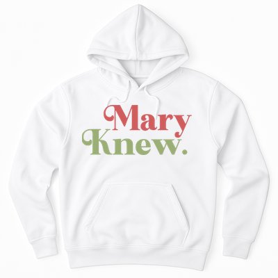 Mary Knew Christmas Hoodie