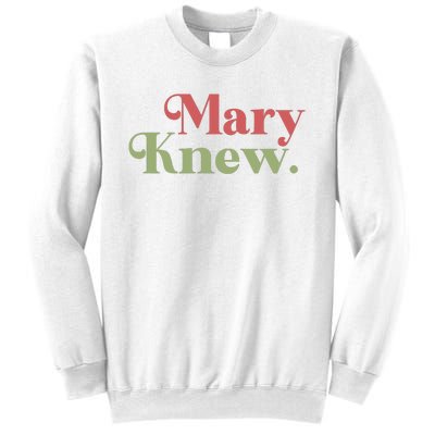 Mary Knew Christmas Sweatshirt