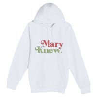 Mary Knew Christmas Premium Pullover Hoodie