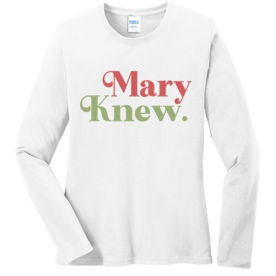 Mary Knew Christmas Ladies Long Sleeve Shirt