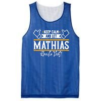 Mathias Keep Calm And Let Mathias Handle That Gift Mesh Reversible Basketball Jersey Tank