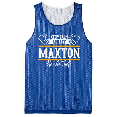 Maxton Keep Calm And Let Maxton Handle That Funny Gift Mesh Reversible Basketball Jersey Tank