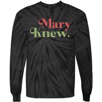 Mary Knew Christmas Tie-Dye Long Sleeve Shirt